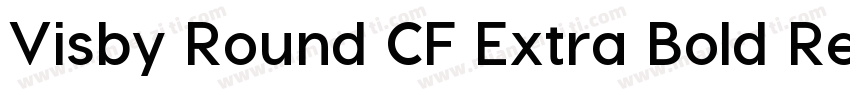 Visby Round CF Extra Bold Regular字体转换